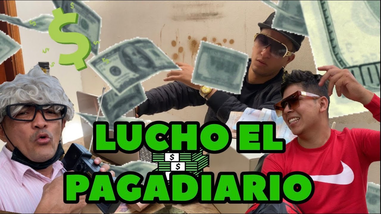 Lucho el pagadiario | Humor de cuadra