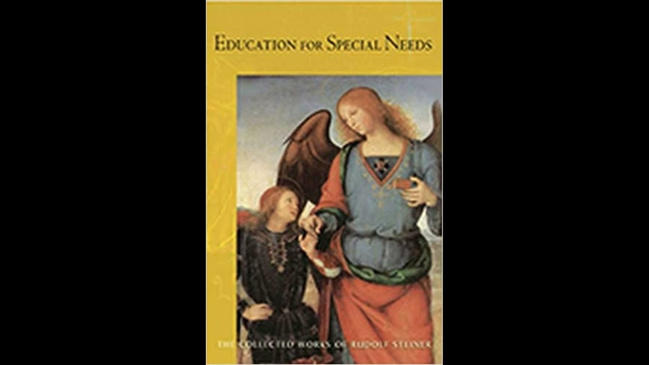 Education for Special Needs: The Curative Education Course by Rudolf Steiner
