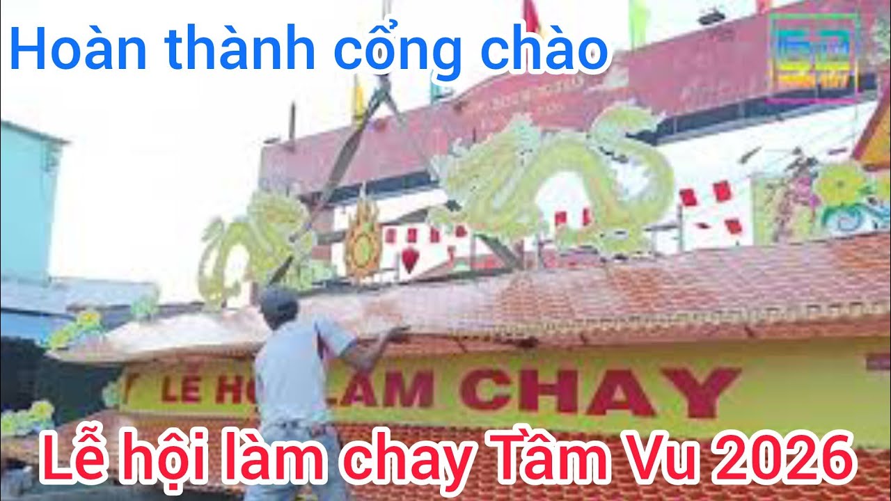 Hoàn tất cổng lễ hội làm chay Tầm Vu 2026