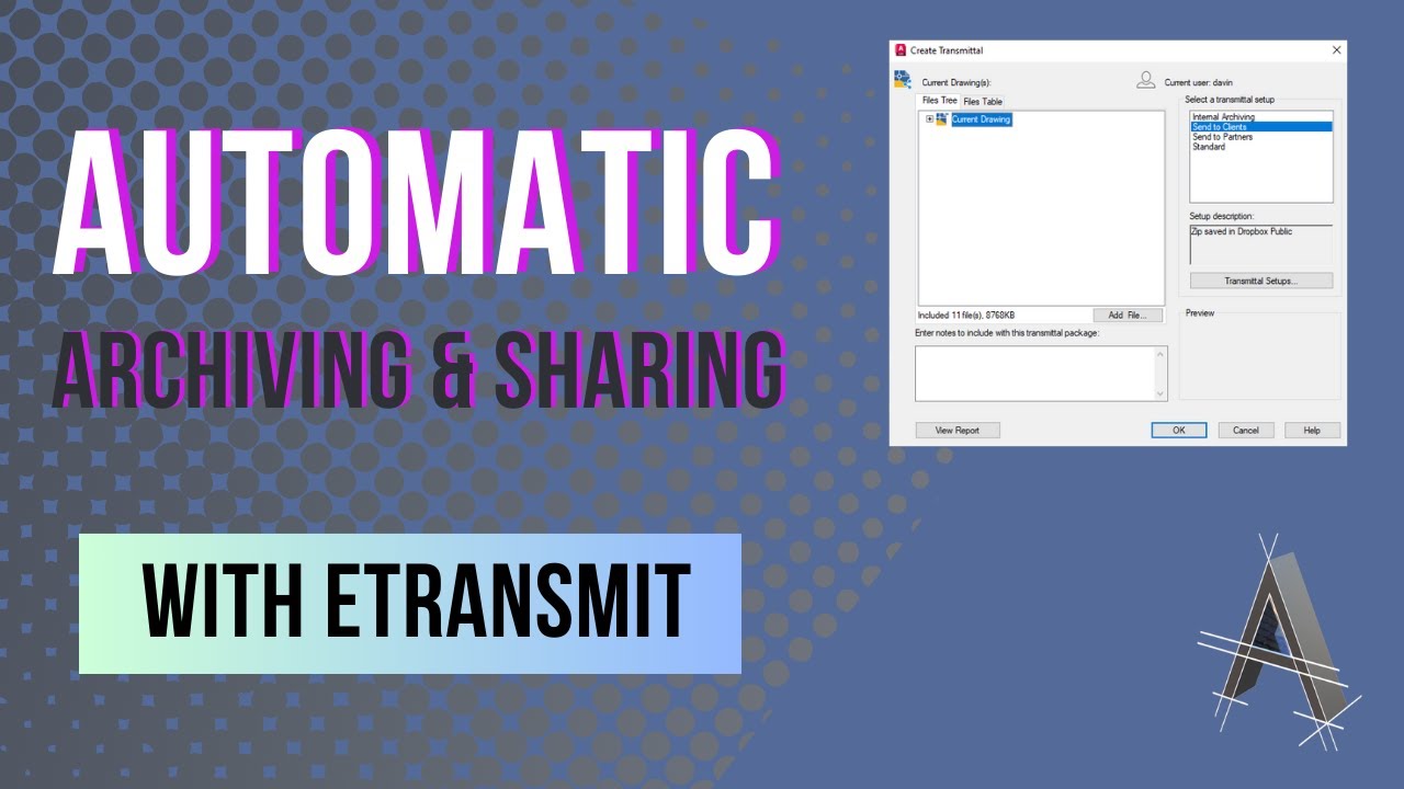AutoCAD eTransmit: The Smart Way to Share and Archive Design Projects