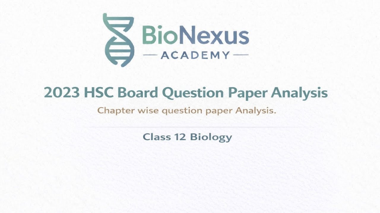 2023 HSC Board Question Paper – Biology | Question Paper Analysis | Maharashtra State Board