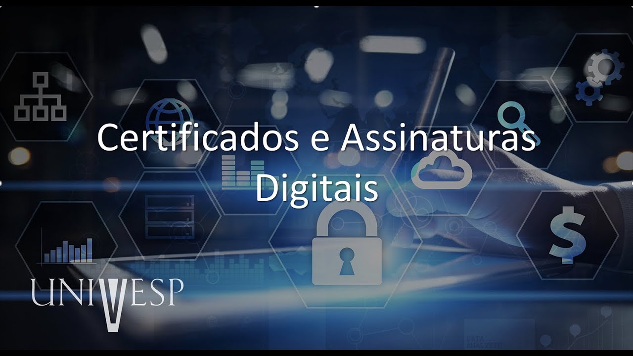 Segurança da informação - Certificados e Assinaturas Digitais