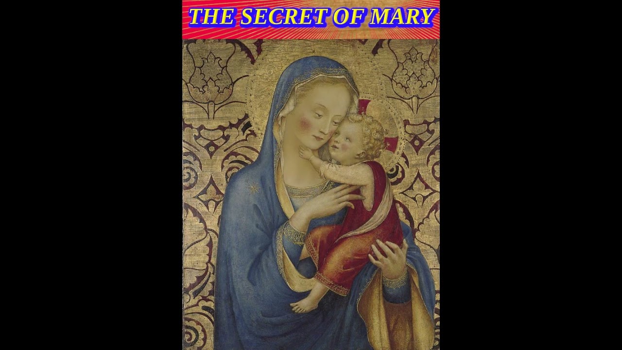 A Secret of Sanctity: The Secret of Mary by St. Louis-Marie de Montfort