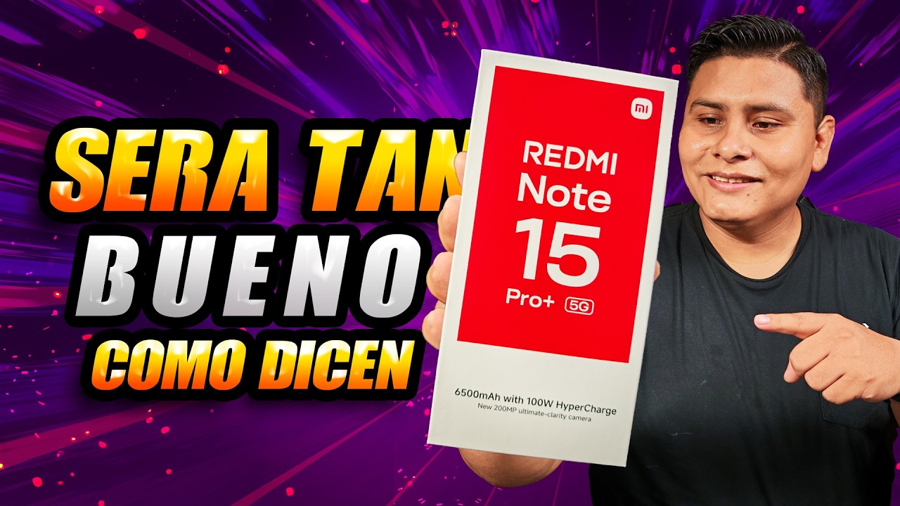REDMI NOTE 15 PRO PLUS 5G│UNBOXING versión LATINOAMERICA│¿Será recomendable?🤔