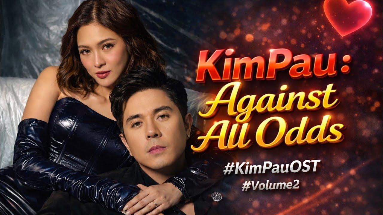 KimPau: Against All Odds 💕 #KimPauOST #Volume2