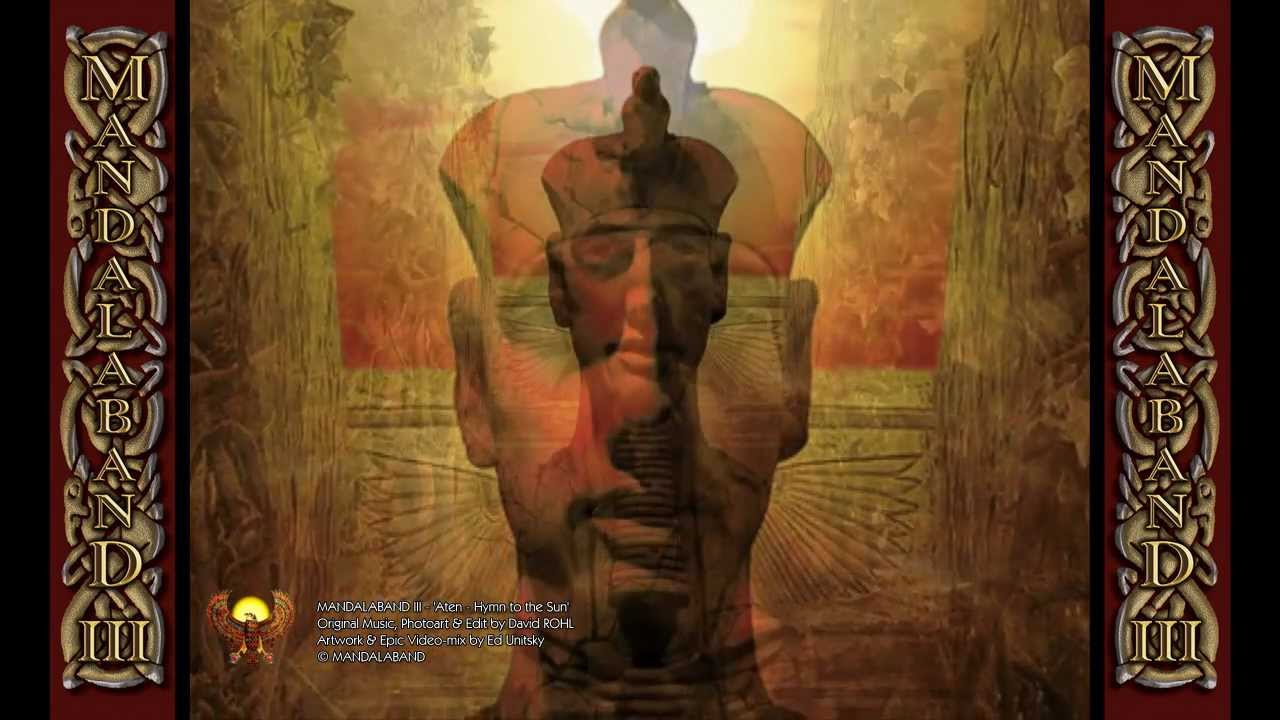 MANDALABAND III - 'Aten - Hymn to the Sun', BC &ndash; ANCESTORS, video-mix & artwork by Ed Unitsky