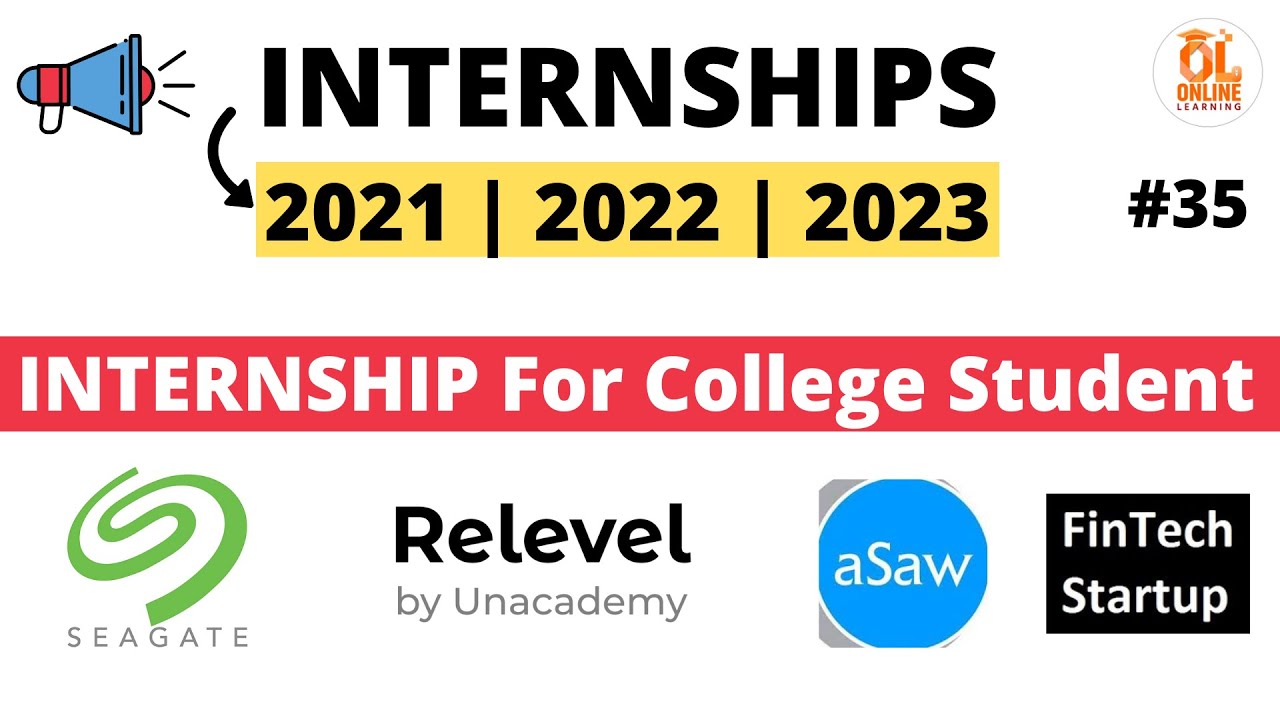 INTERNSHIP For College Students | 2021 | 2022  | 2023  PART-35 #internships #onlinelearning