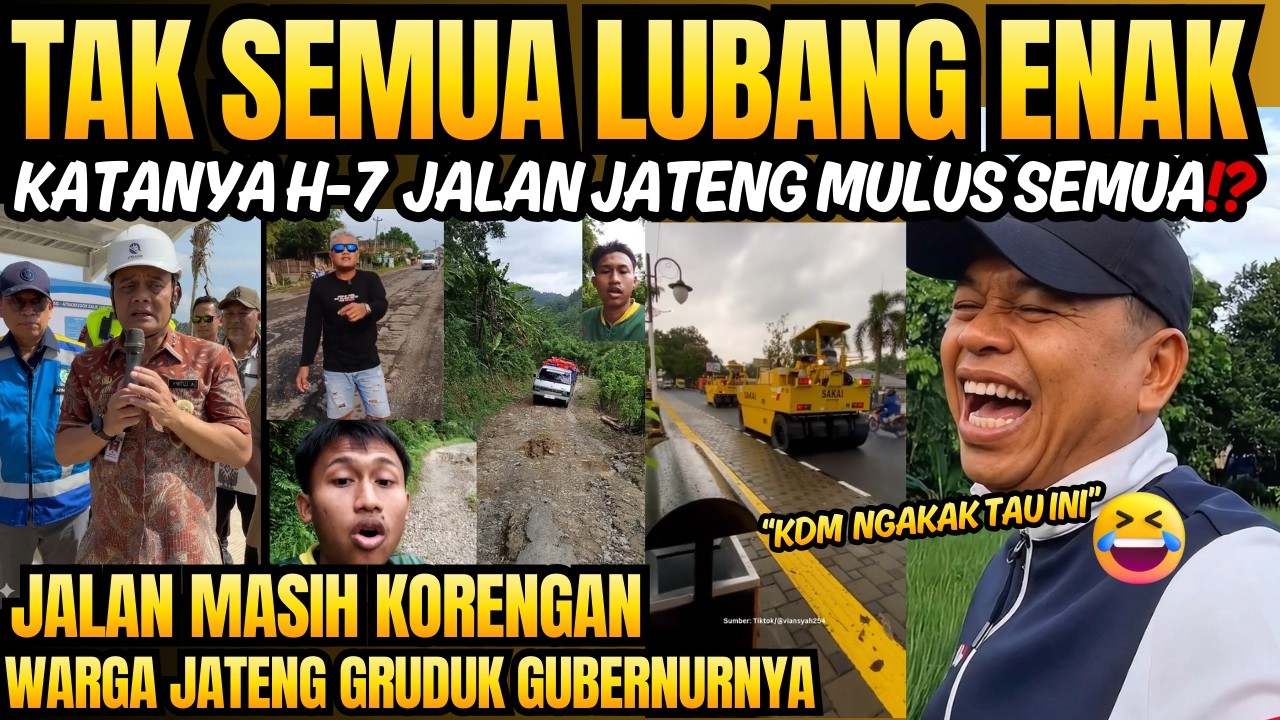 Warga Jabar Pamer jalan Mulus karya DEDI MULYADI, eh Gubernur Jateng masih di gruduk warganya