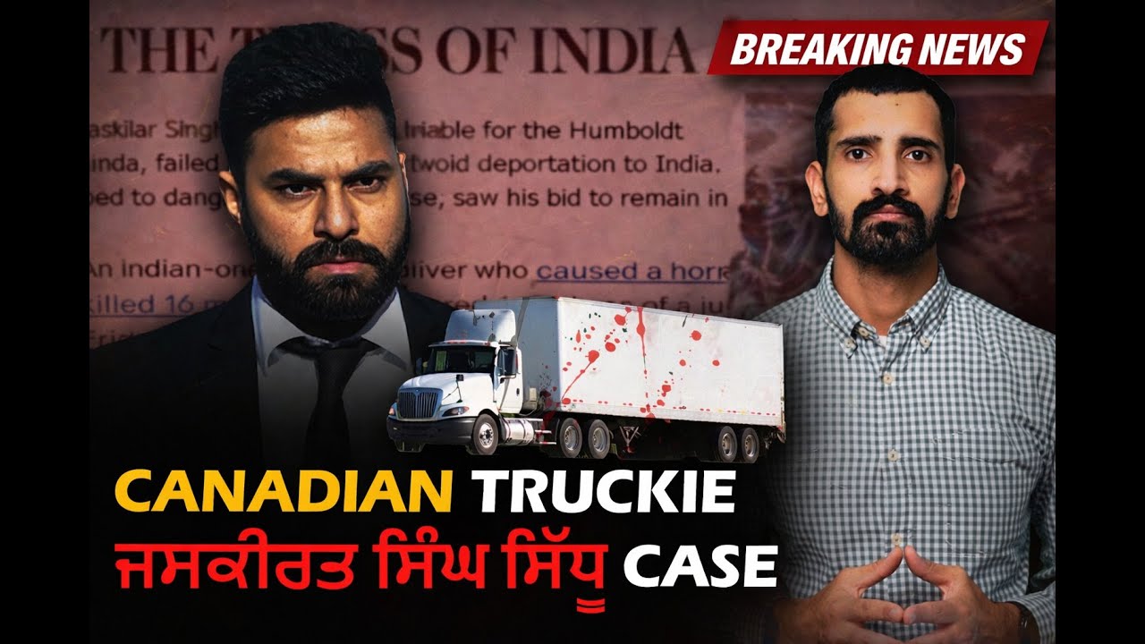 Story of Jaskirat Singh Sidhu | CANADIAN TRUCK DRIVER | Punjabi Crime Stories