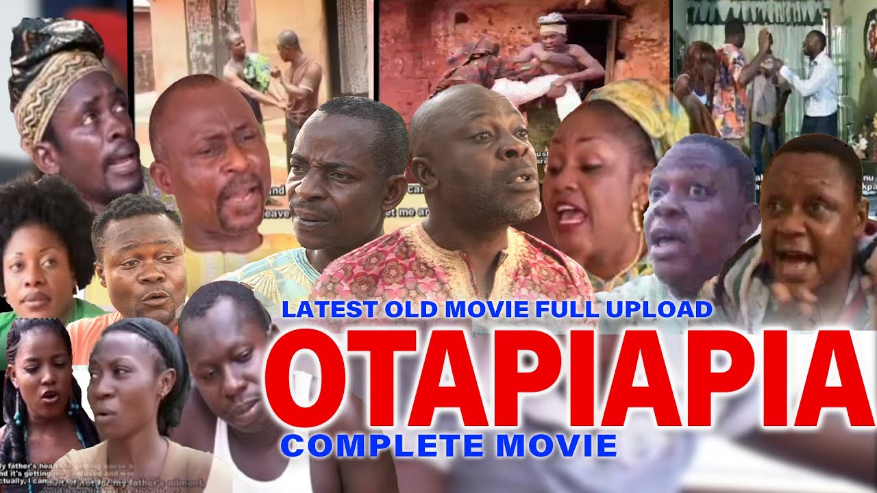 OTAPIAPIA FULL OLD MOVIE | SIRLOVE | DEGBUEYI OVIAHON | LOVETH OKH | UKEKE | ERHEJIRO | EDO STARS