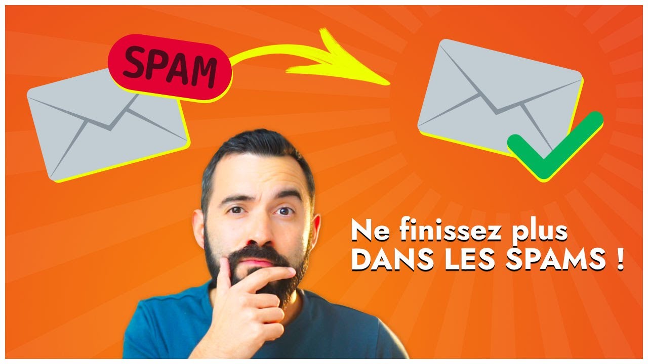 Le guide complet pour éviter que les e-mails de votre site ne terminent dans les SPAM