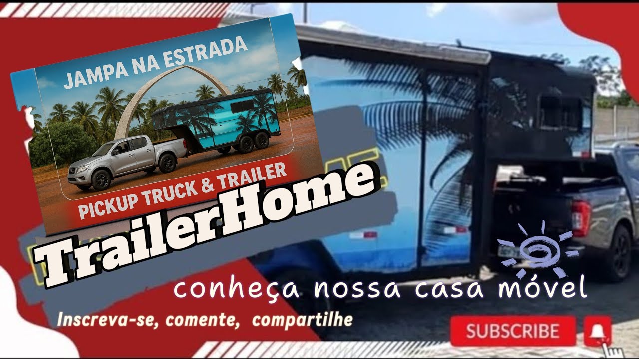 CONHEÇA O TRAILERHOME ARTESANAL QUINTA RODA CARGO CONVERSÃO TURÍSTICO 