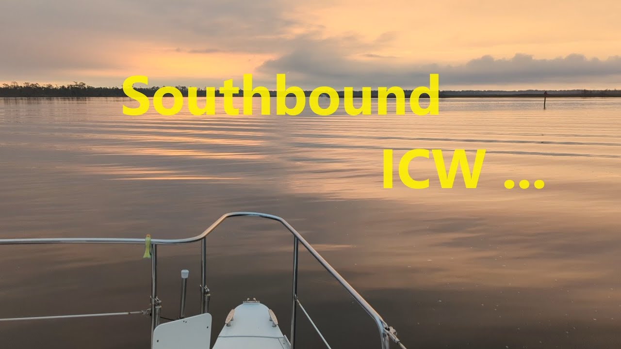 Ep 32 - Southbound ICW Cruising