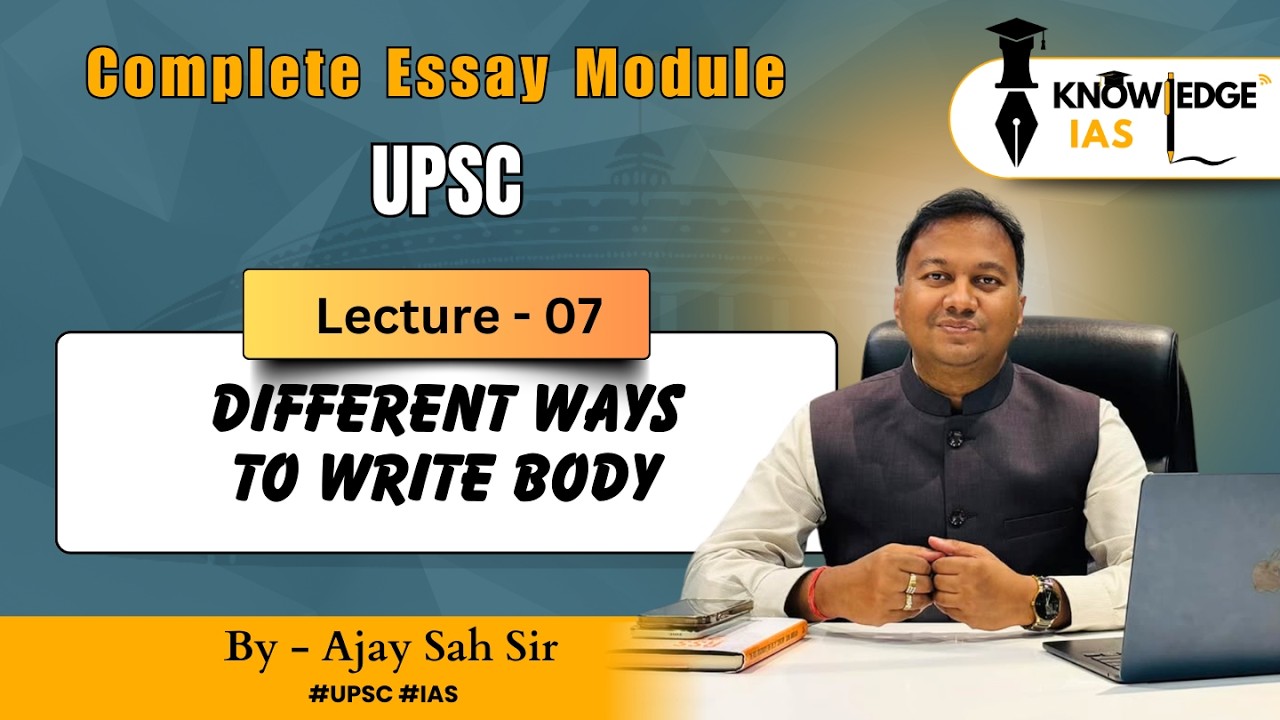 Approach to Essay- Part 1 || Complete Essay Module @knowledgeIASAcademy​