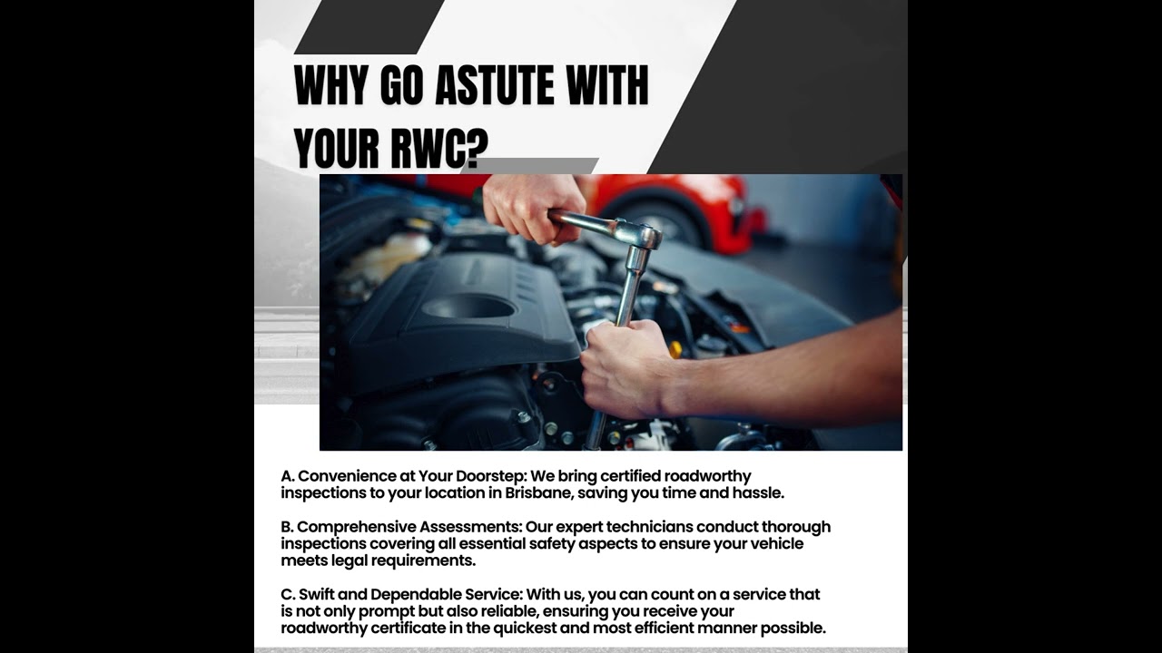 Astute Automotive: Mobile Roadworthy Brisbane Services for Safety and Assurance!
