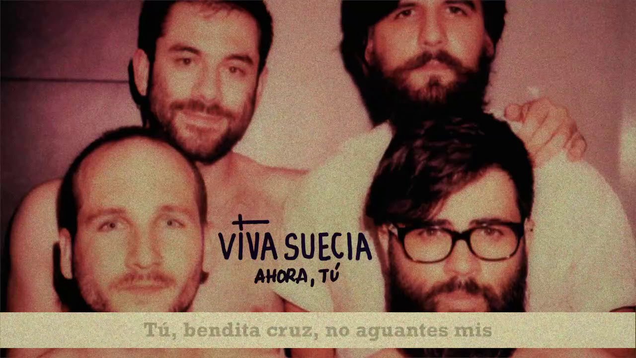 Viva Suecia - Ahora, tú (lyric video)