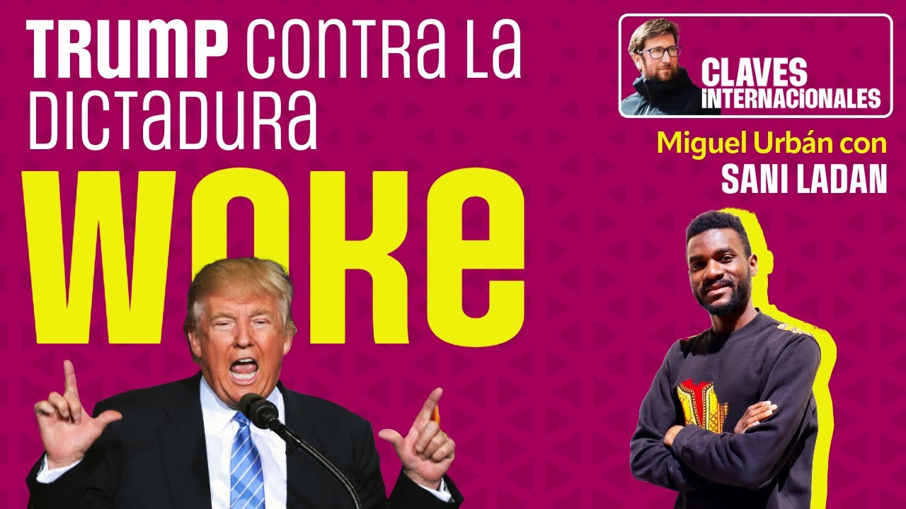 Estreno de Claves Internacionales, con Miguel Urbán; Trump contra la 