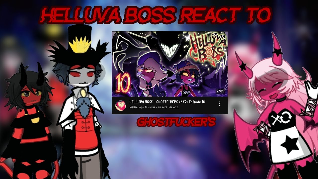 helluva boss react to Ghostf**kers s2 ep10 #reaction