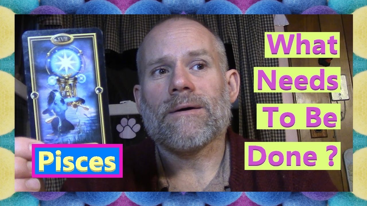 Pisces - What Needs To Be Done ?