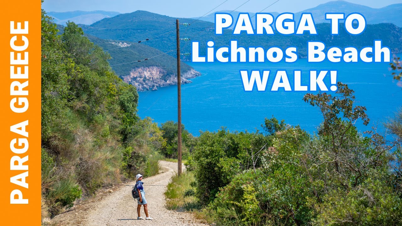 Exploring Parga, Greece 🇬🇷 The Scenic Walk You Can&rsquo;t Miss! - Parga Town to Lichnos Beach