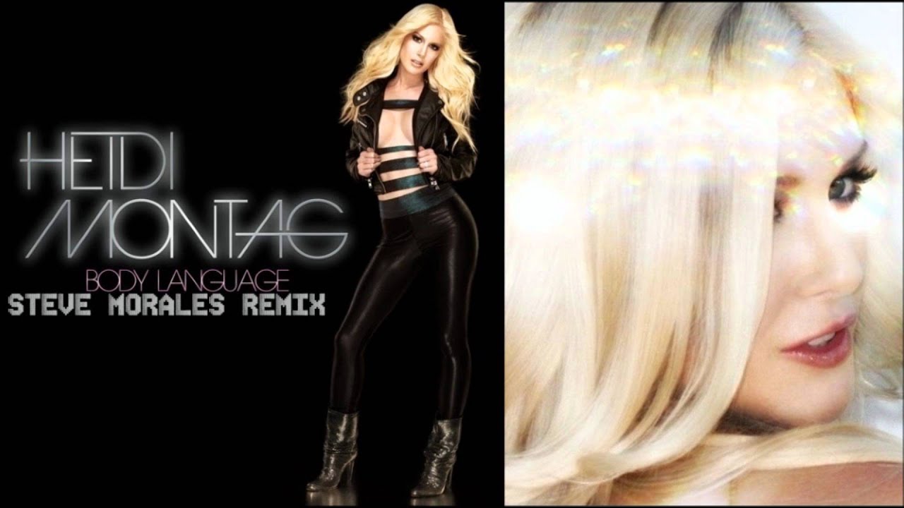 Heidi Montag - Body Language (Steve Morales Remix)