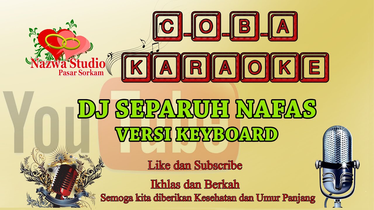 KARAOKE - DJ SEPARUH NAFAS VERSI KEYBOARD
