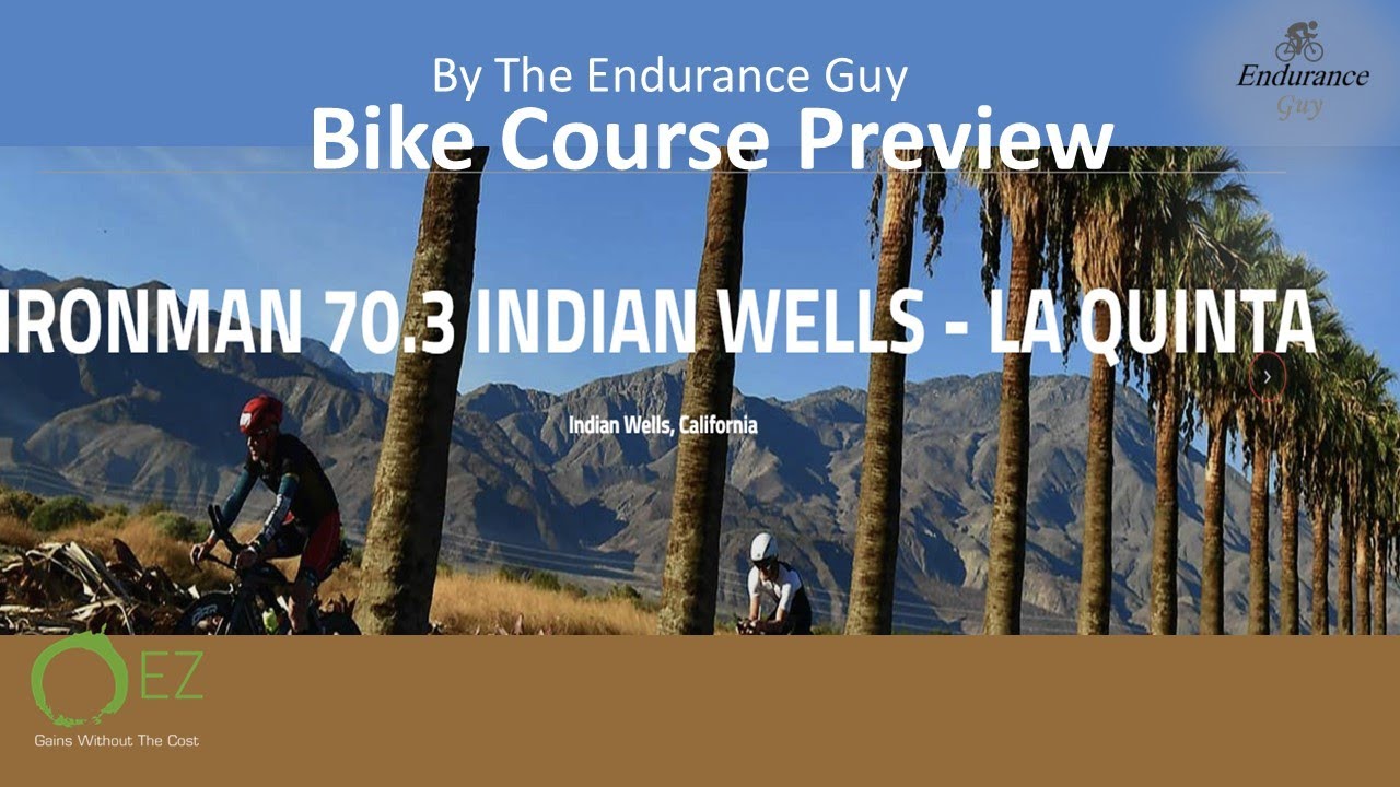 Ironman 70.3 Indian Well La Quinta Bike Course Preview