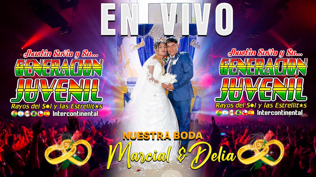 GENERACION JUVENIL EN LA BODA DE :MARCIAL & DELIA COLLPA UNO 2026