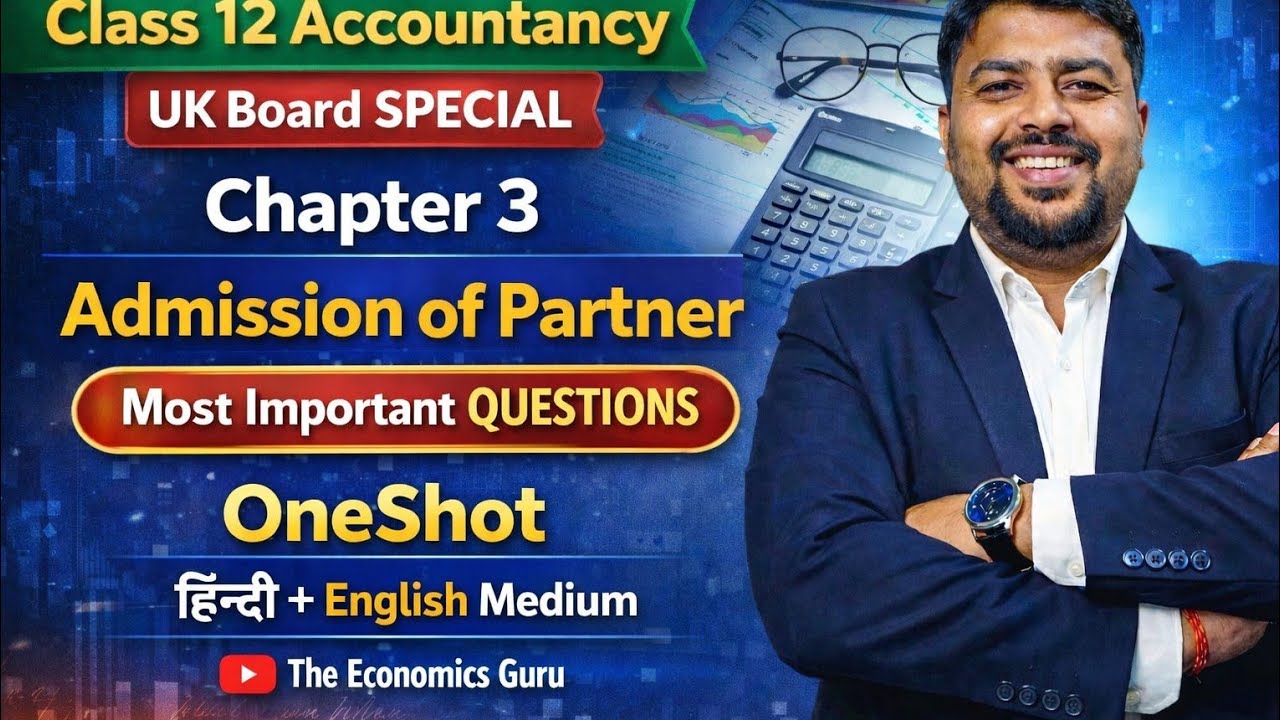 Admission of Partner One Shot | Class 12 Accounts (Hindi + English) | RBSE & UBSE Board