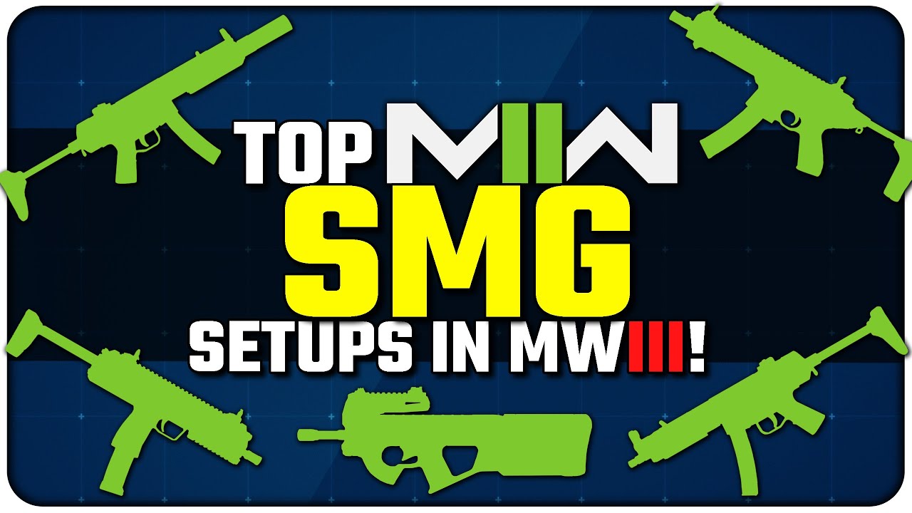 Top 5 BEST MWII SMG Setups in Modern Warfare III!