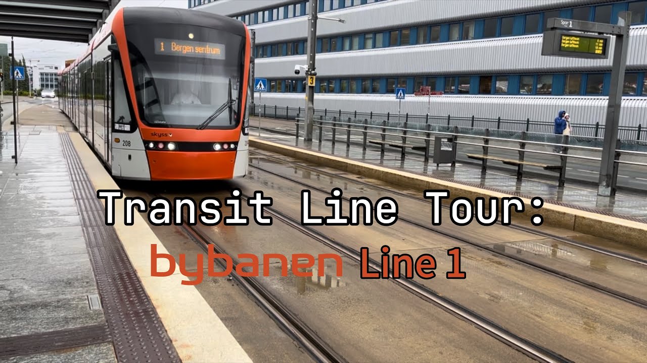 Transit Line Tour: Bergen Bybanen Line 1