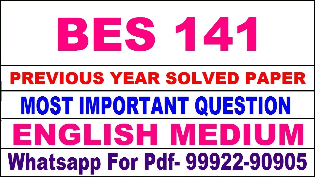 bes 141 previous year solve paper | bes 141 important questions | bes 141 study material