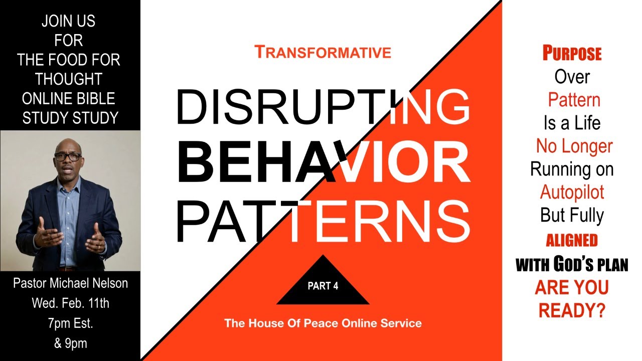 Disrupting Behavioral Patterns - Part 4