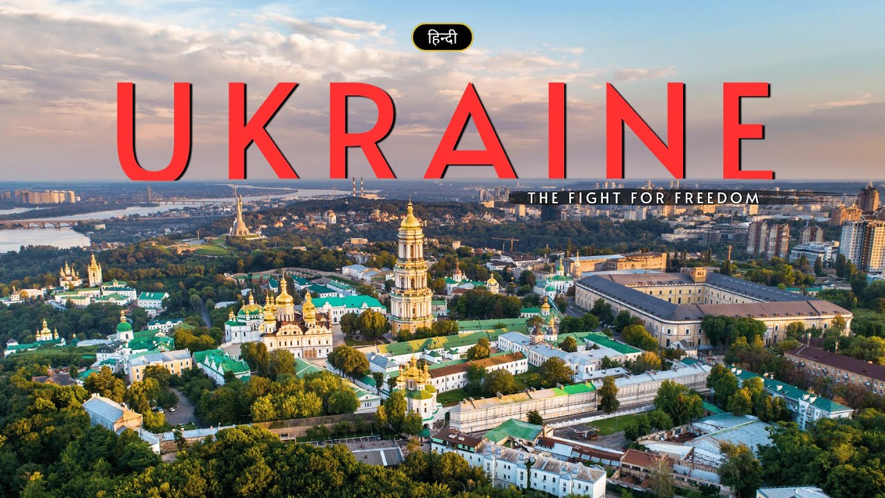 Ukraine - The Fight for Freedom – [Hindi] – Infinity Stream