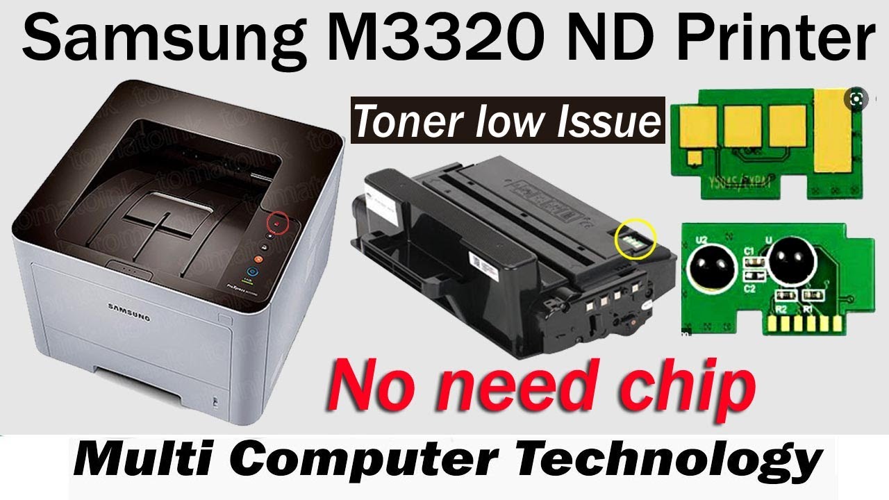 samsunng 3320 nd SLM 2620 2625 2820 2825 2830 2835printer  toner low issue & Duplex Tray not working