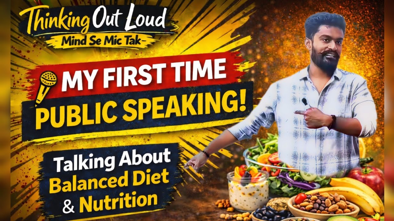 🧠 THINKING OUT LOUD — EPISODE 2🎙️:  Balanced Diet and Nutrition
