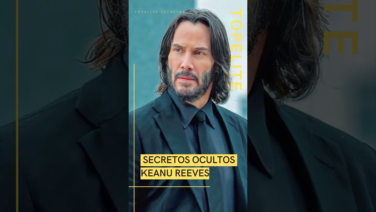Secretos de Keanu Reeves que NO Sab&iacute;as 💔