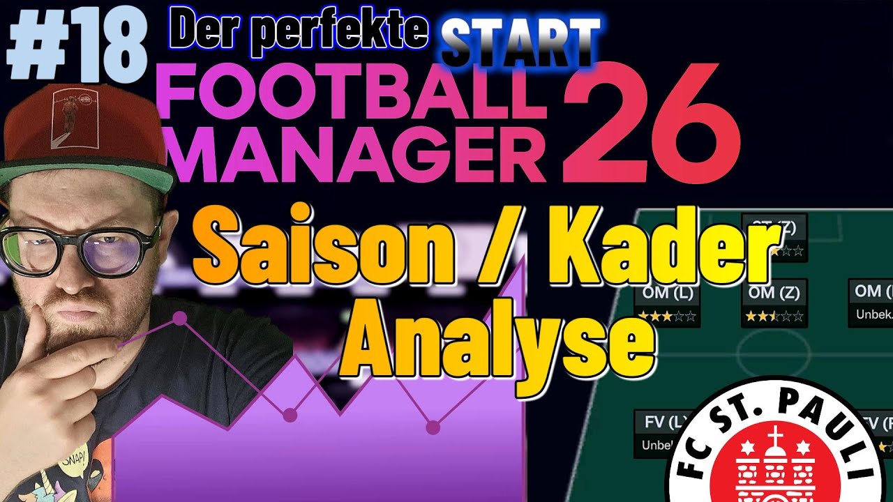 FM26 Der perfekte Start #18 | Große Saison- & Kaderanalyse 🔍⚽