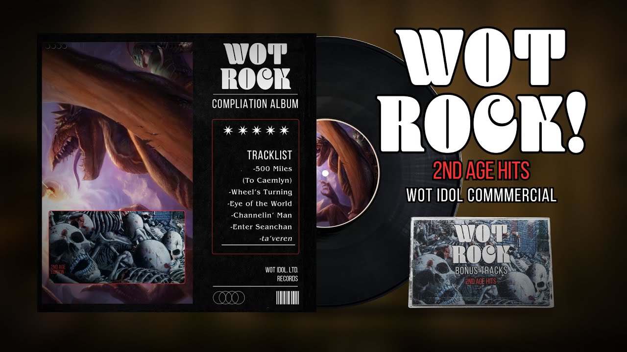 Wheel of Time Rock! (WoT Idol Album Commercial)