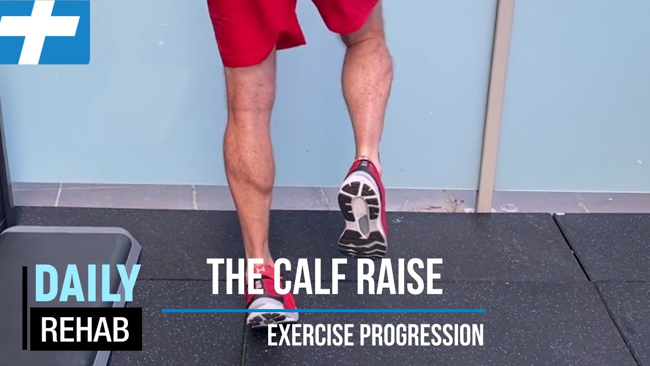 The Calf Raise - Exercise Progression | Tim Keeley | Physio REHAB