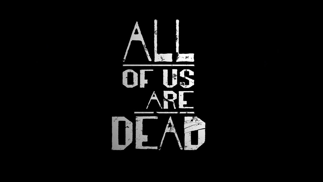 All of us are dead  Season 2 Trailer