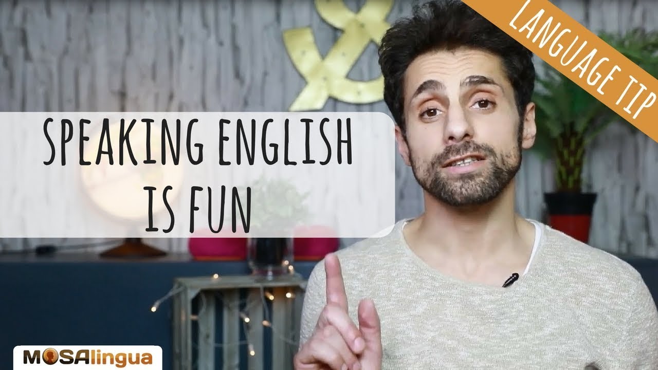 Speaking English is FUN!