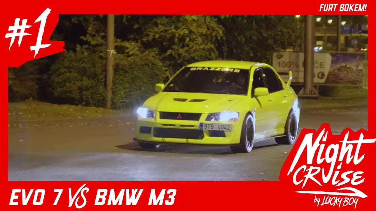 Lucky boy - Lancer Evolution 7 / NIGHT CRUISE