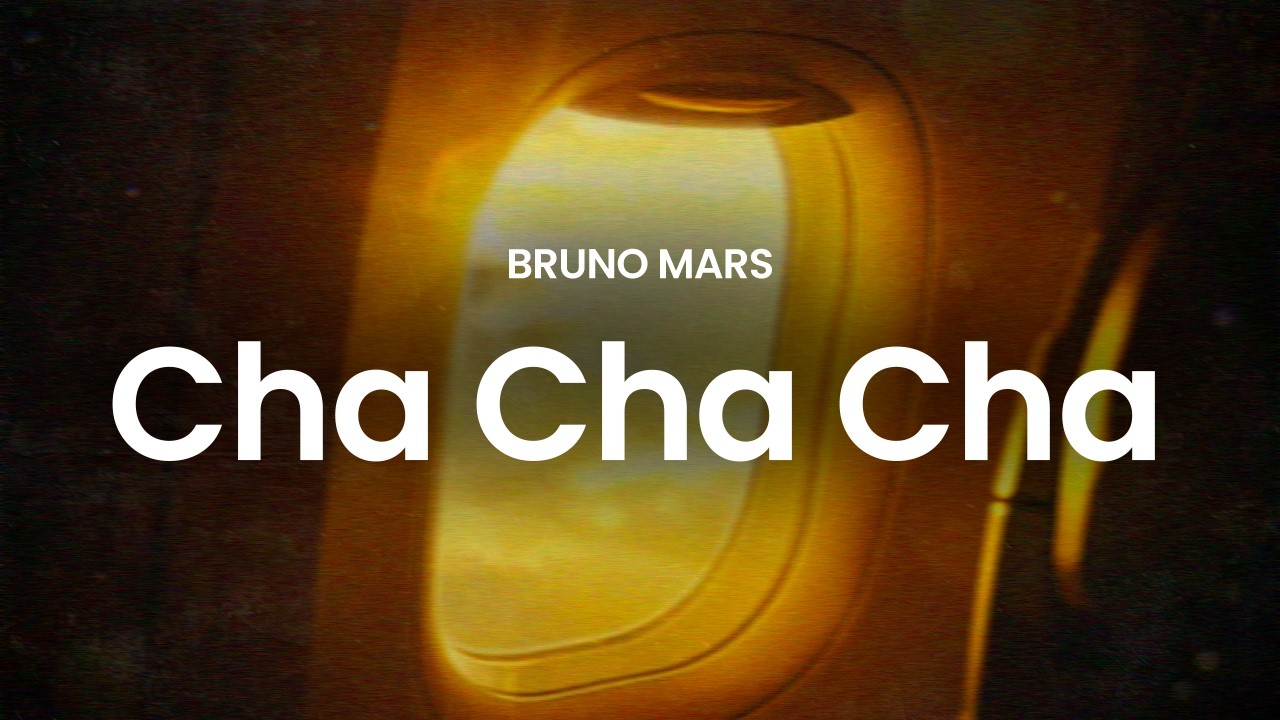 Bruno Mars - Cha Cha Cha (lyrics)