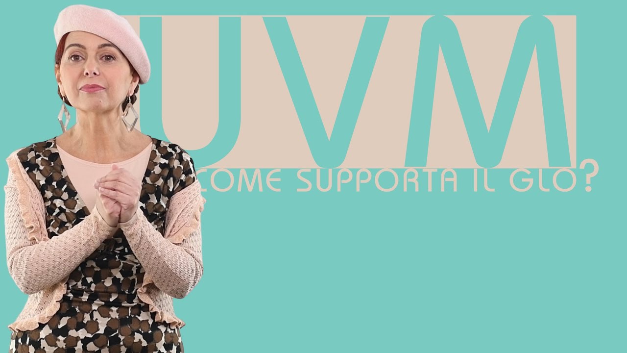 L’UVM come fornisce supporto al GLO?