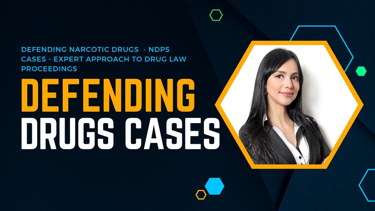 Defending Narcotic Drugs    NDPS Cases   Expert Approach to Drug Law Proceedings | Mithra Law Firm