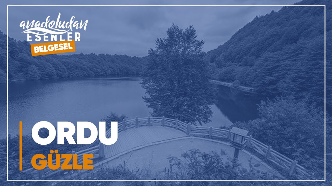 Ordu - Güzle | 