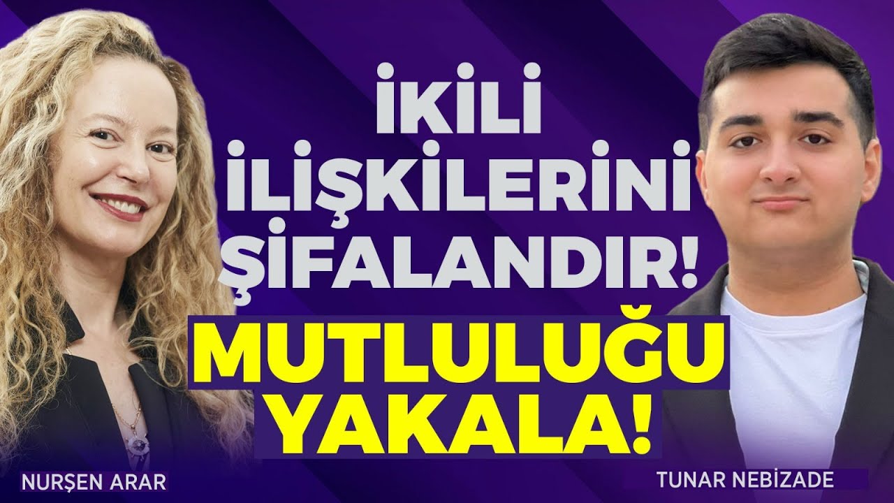 İlişkilerde Sorunların Gizli Sebepleri! İkili İlişkilerini Şifalandır! Mutluluğu Yakala!