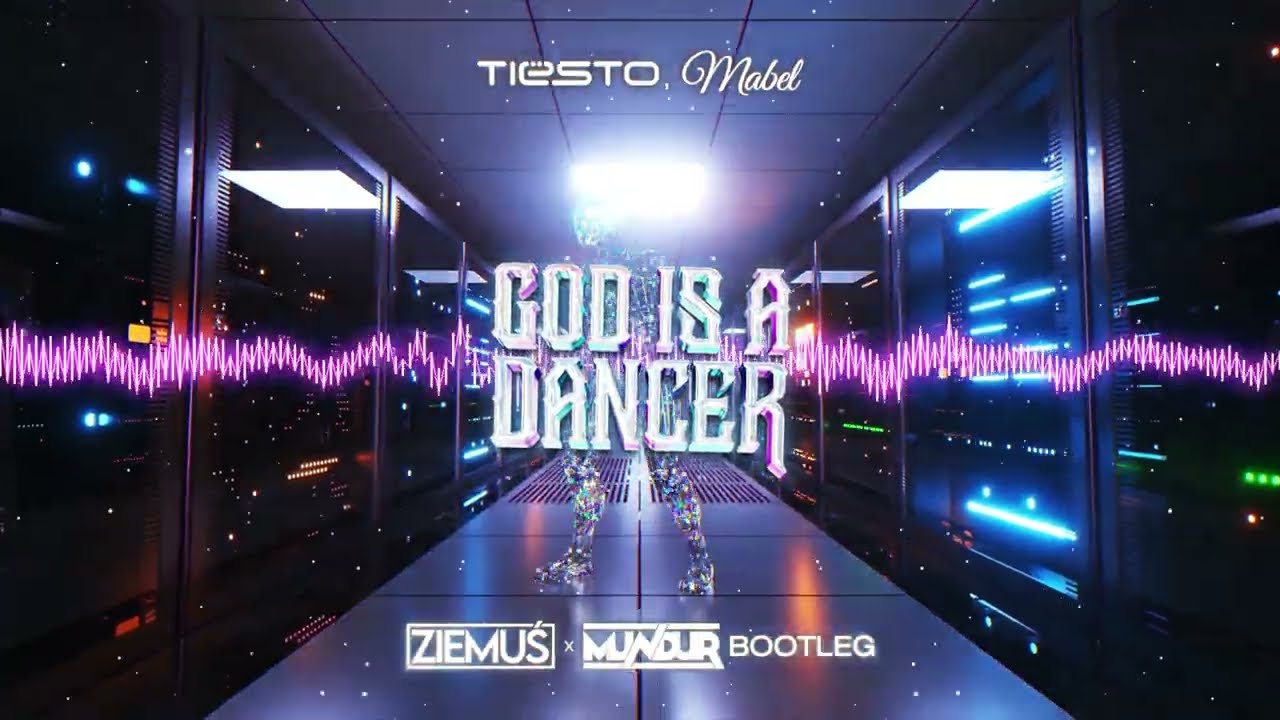 Tiesto, Mabel - God Is A Dancer (ZIEMUŚ & MUNDUR BOOTLEG)