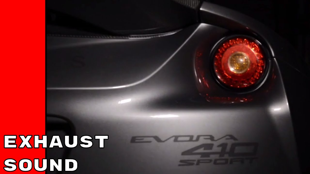 Evora Sport 410 Exhaust Sound